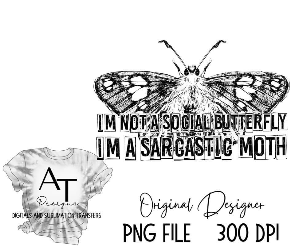 Sarcastic Moth